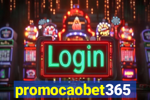 promocaobet365