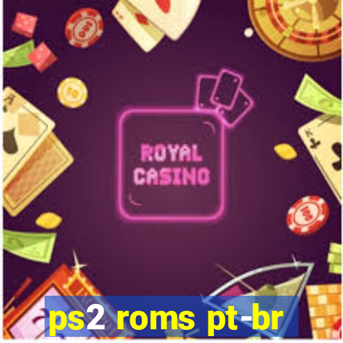 ps2 roms pt-br