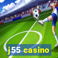 j55 casino