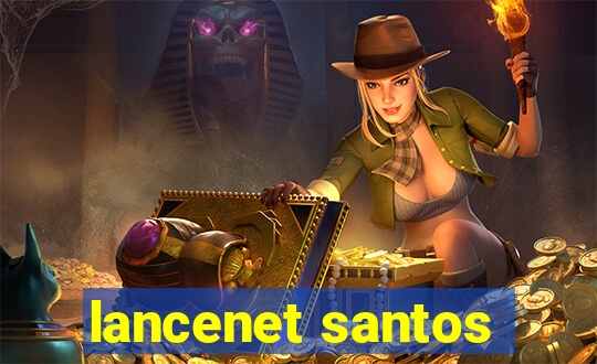 lancenet santos