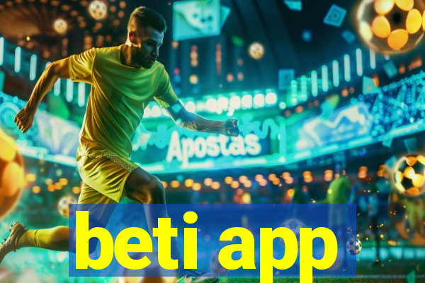 beti app