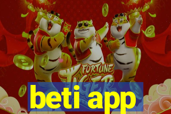 beti app