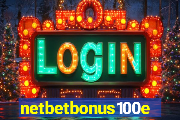 netbetbonus100e