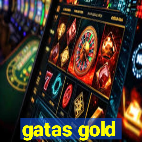 gatas gold