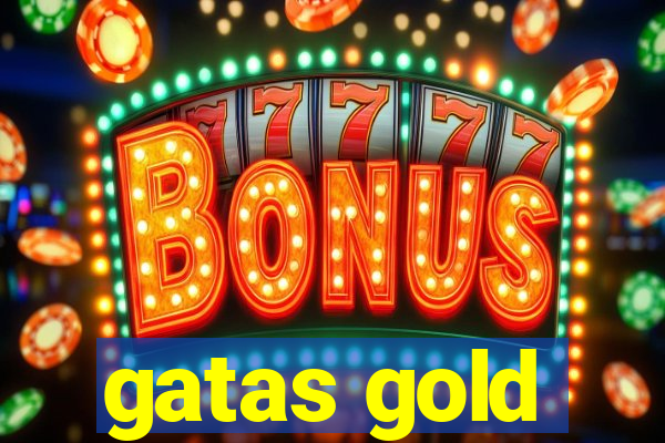 gatas gold