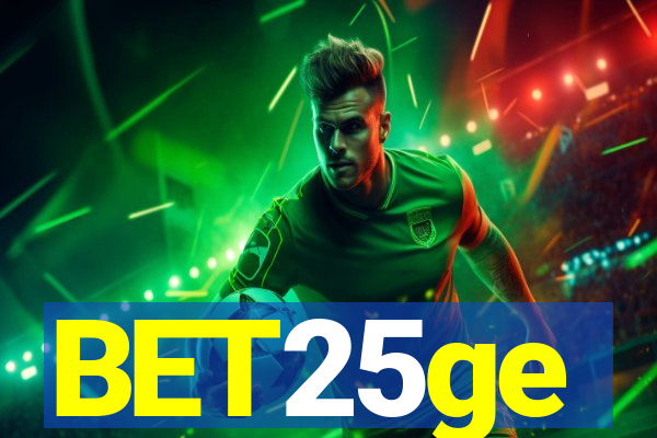 BET25ge