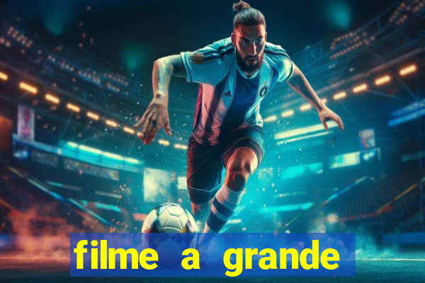 filme a grande virada resumo