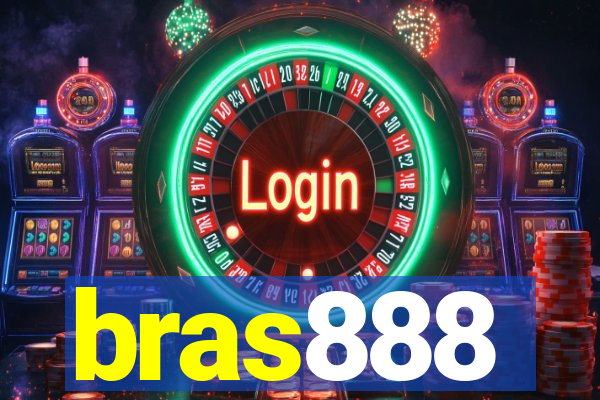 bras888