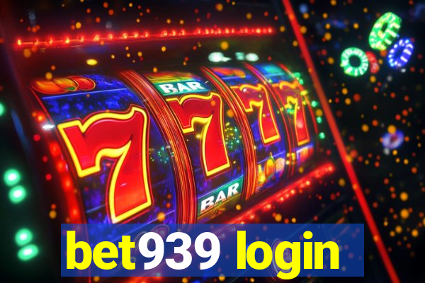 bet939 login