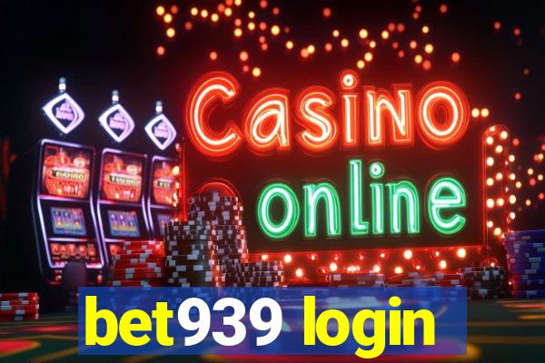 bet939 login