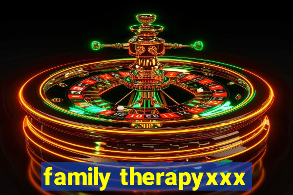 family therapyxxx