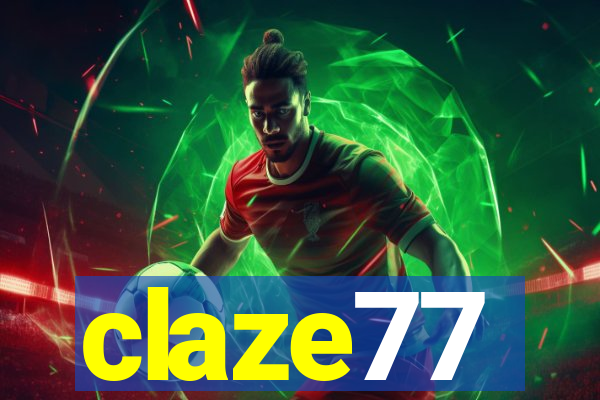 claze77