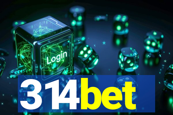 314bet