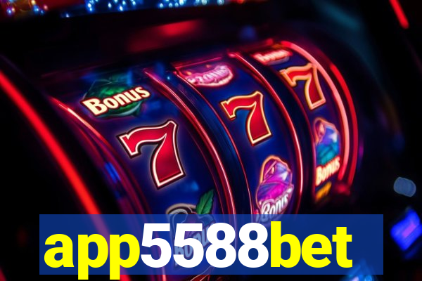 app5588bet