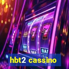 hbt2 cassino