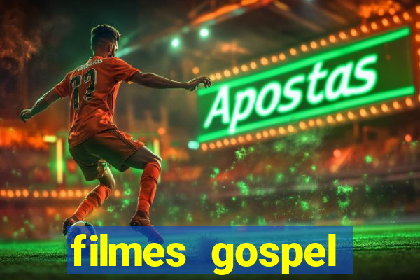 filmes gospel baseadas em fatos reais emocionantes