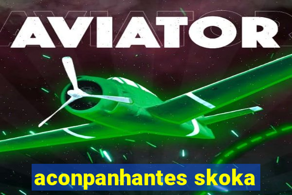 aconpanhantes skoka