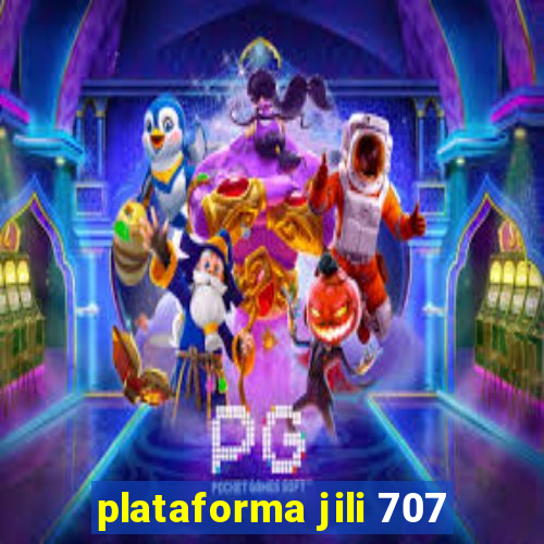 plataforma jili 707