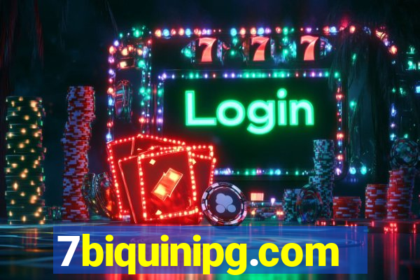 7biquinipg.com