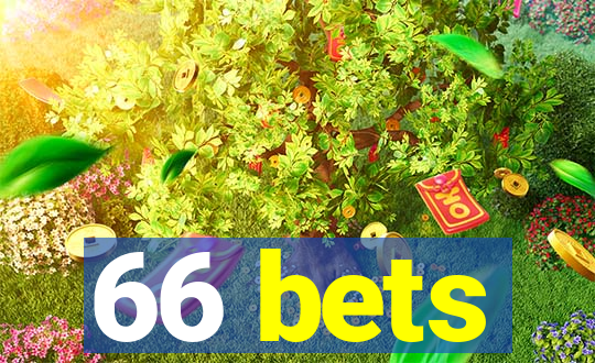 66 bets