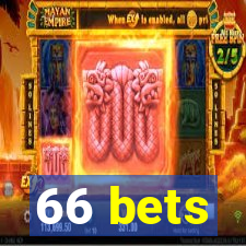 66 bets