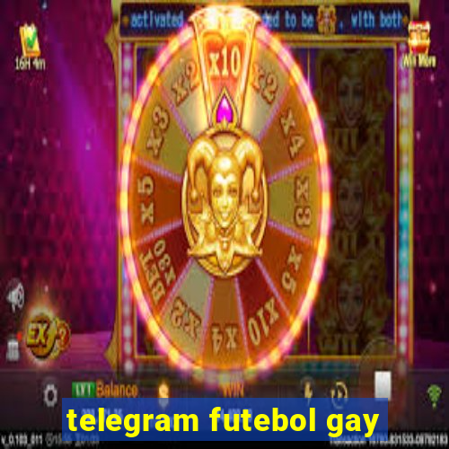 telegram futebol gay