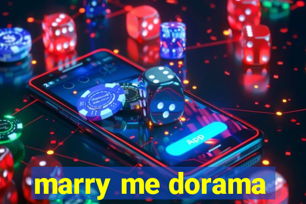 marry me dorama