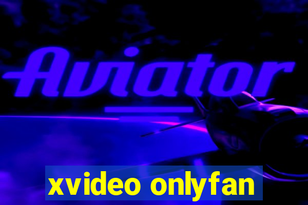 xvideo onlyfan