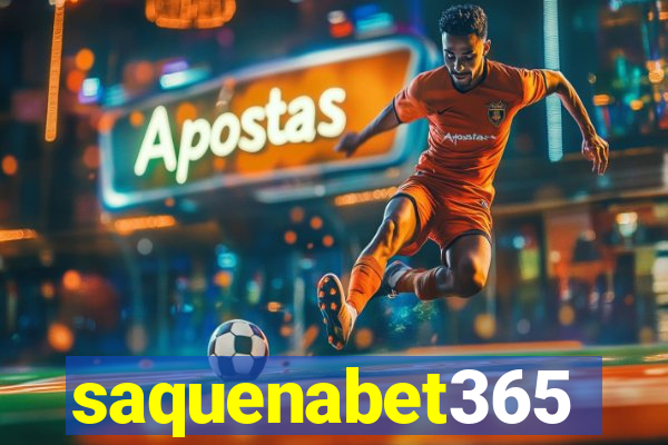 saquenabet365