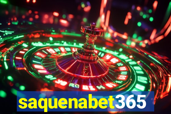 saquenabet365