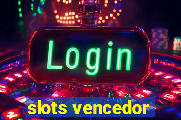 slots vencedor