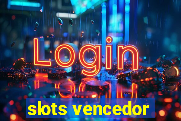 slots vencedor