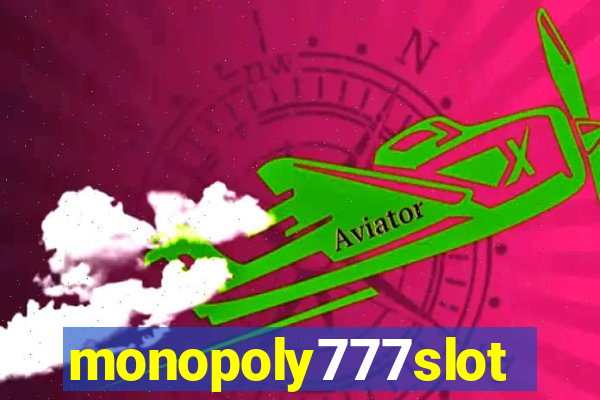 monopoly777slots.com