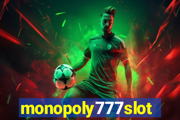 monopoly777slots.com