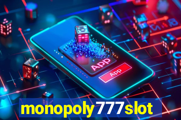 monopoly777slots.com