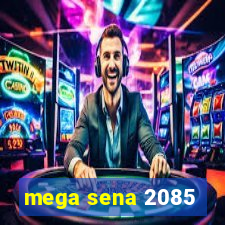 mega sena 2085