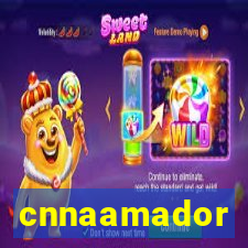 cnnaamador