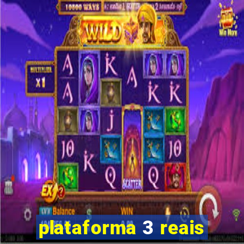 plataforma 3 reais