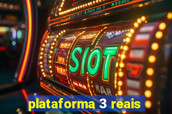 plataforma 3 reais