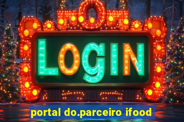 portal do.parceiro ifood