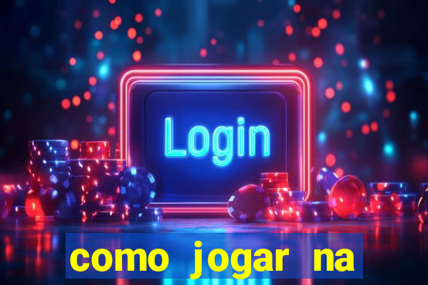 como jogar na loteca pela internet