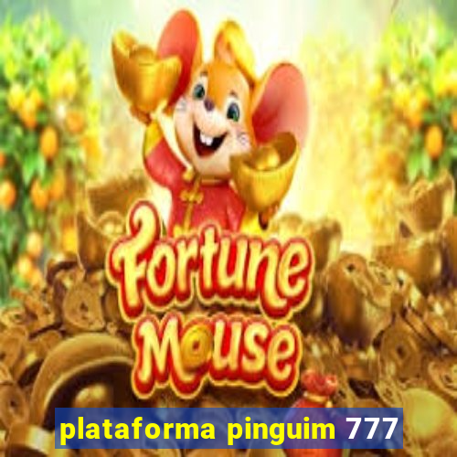 plataforma pinguim 777