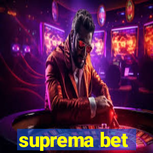 suprema bet