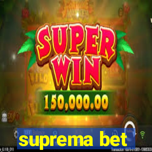 suprema bet