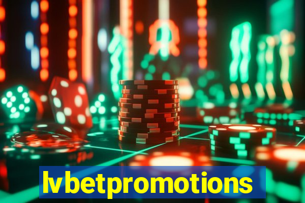 lvbetpromotions