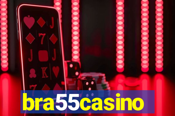 bra55casino