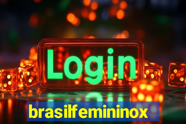 brasilfemininox