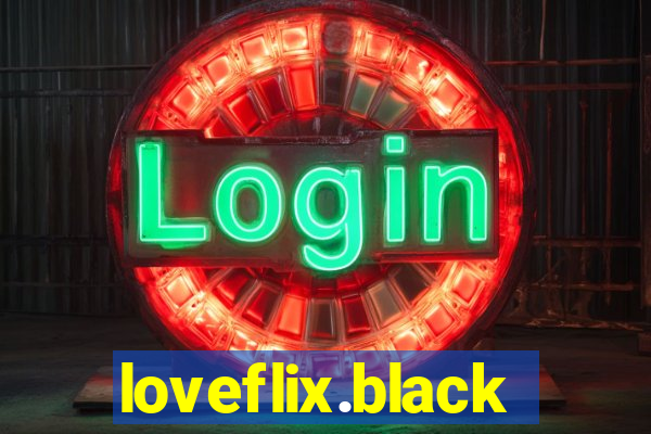 loveflix.black