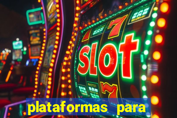 plataformas para jogar demo