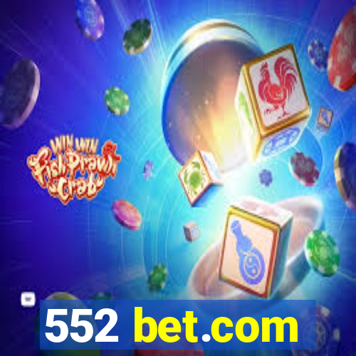 552 bet.com